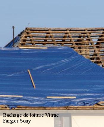 Bachage de toiture  vitrac-24200 Fargier Sony